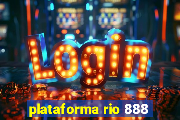 plataforma rio 888